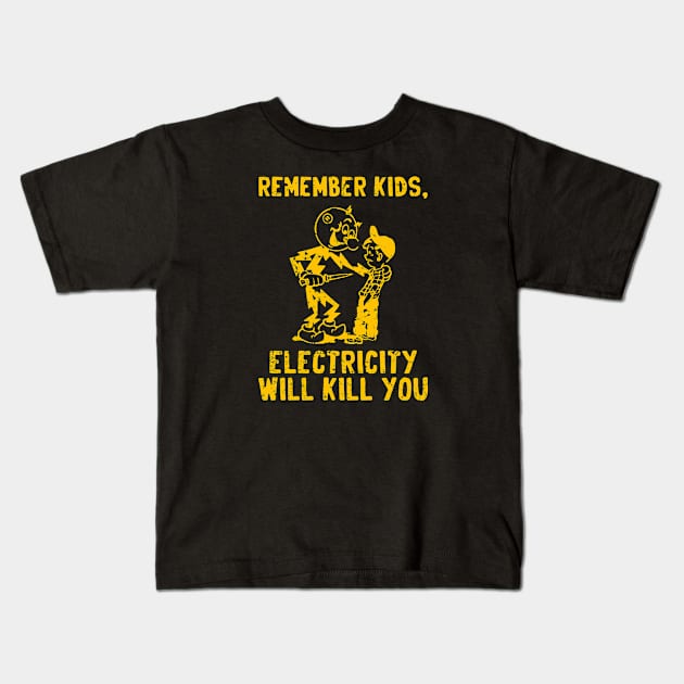 vintage electricity will kill you - yellow distressed Kids T-Shirt by Sayang Anak